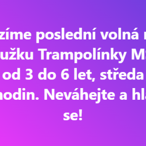 Volná místa Trampolínky MŠ